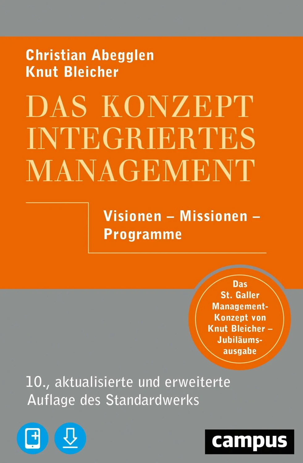 Buchcover: Das Konzept Integriertes Management, 10. Auflage, 2021
