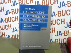 Das Konzept Integriertes Management, 6. Auflage, 2001