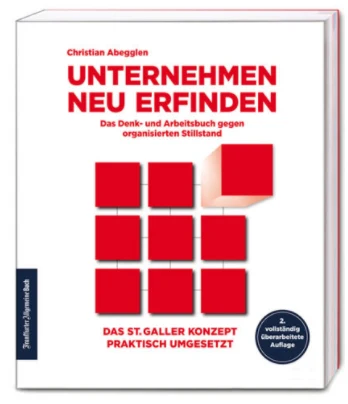Unternehmen neu erfinden von Christian Abegglen